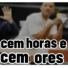 cem horas e cem ores