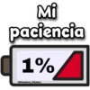 Mi paciencia 1% @Giseelove_Stickers