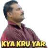 KYA KRU YAR