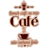 tomar café eu vou Café 21 não costuma faiá