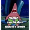 mamah... aku dikatain gapunya temen