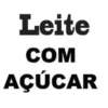 Leite COM AÇÚCAR