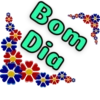 Bom
Dia