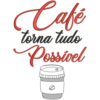 Cafe torna tudo Possivel