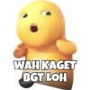 WAH KAGET BGT LOH