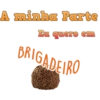 A minha Parte
Eu quero em
BRIGADEIRO