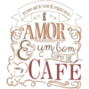 TUDO QUE VOCÊ PRECISA
É
SAMOR
S&
CAFE
um bom
C COPO DE
