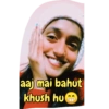 aaj mai bahut
khush hu