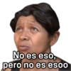 No es eso, pero no es esoo @paraguayita_01