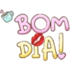 BOM
DIA!