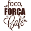 foco,
FORÇA
Cafe