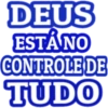 DEUS ESTÁ NO CONTROLE DE TUDO