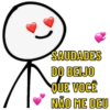 SAUDADES DO BEIJO QUE VOCÊ NÃO ME DEU