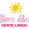 Bom dia GENTE LINDA!
