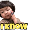 I know