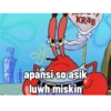 KRAB
L
apansi so asik
luwh-miskin
617