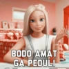 ND BODO AMAT GA PEDULI