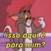 isso aqui é
para mim?