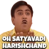 OH SATYAVADI HARISHCHAND
