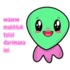 waww makhluk tolol darimana ini