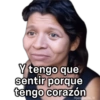 Y tengo que sentir porque tengo corazón @paraguayita_01