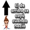 ↑ El de arriba se cayó cuando nació
