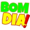 BOM DIA
