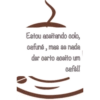 Estou acsitando colo, cafuné, mas es nada der certo aceito um café!!