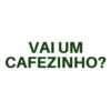VAI UM CAFEZINHO?