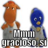 Aarón Aarón Mmm gracioso, sí