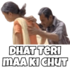 DHAT TERI MAA KI CHUT