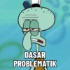 DASAR
PROBLEMATIK