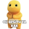 OH BEGITU YA KAK