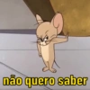 não quero saber