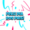 h{ FELIZ DIA DOS PAIS!