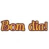 Bom dia!