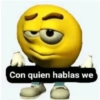 Con quien hablas we
