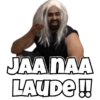 JAA NAA LAUDE!!