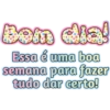 m Essa é uma boa semana para fazer tudo dar certo!