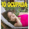 TO OCUPADA