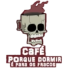 Domy No Col CAFE PORQUE DORMIR E para os fracos