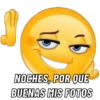 NOCHES, POR QUE
BUENAS MIS FOTOS