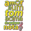 amor reum tom acima de qualquer nota