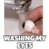 WASHING MY EYES