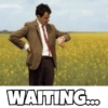 WAITING...