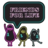 FRIENDS FOR LIFE 36 :D