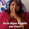 no le digas a nadie por favor