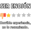 SER ENOJÓN
Horrible experiencia,
no lo recomiendo.