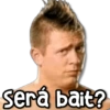 será bait?
