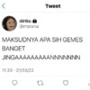 r
diriku
@merana
MAKSUDNYA APA SIH GEMES
BANGET
JINGAAAAAAAAANNNNNNN
11.33 21/03/22
I
Tweet
17